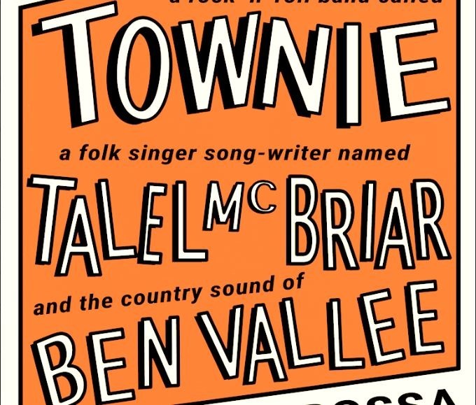 TOWNIE, TALEL MCBRIAR, BEN VALLEE