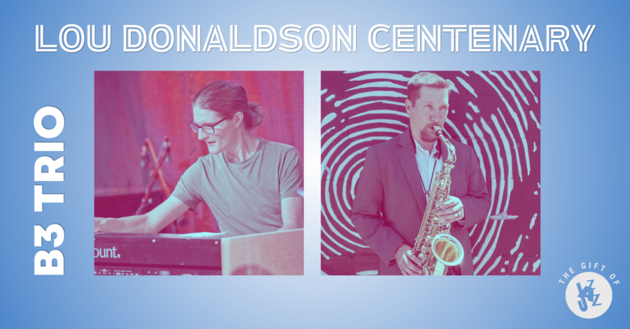 Gift of Jazz Presents: Lou Donaldson Centenary