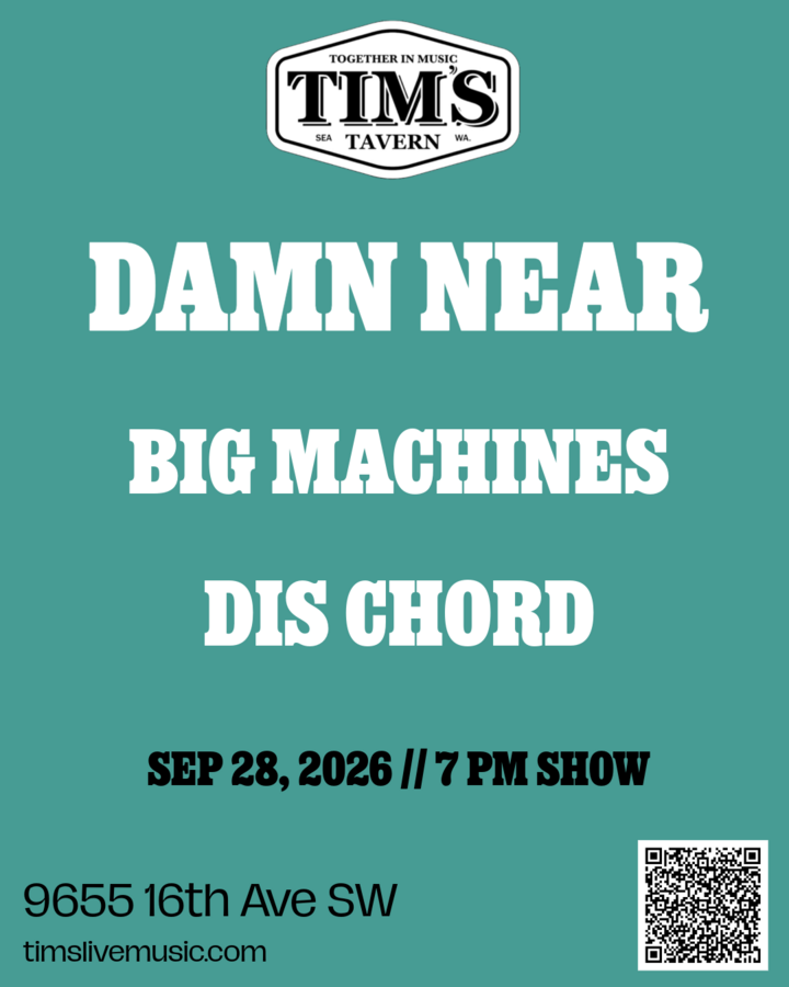 Damn Near, Big Machines, Dis Chord at Tim's Tavern