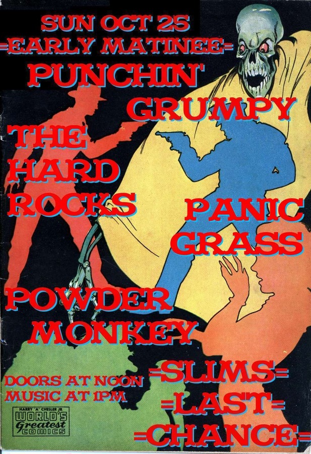 Punchin' Grumpy, The Hard Rocks, Panic Grass, Powder Monkey at Slim's Last Chance