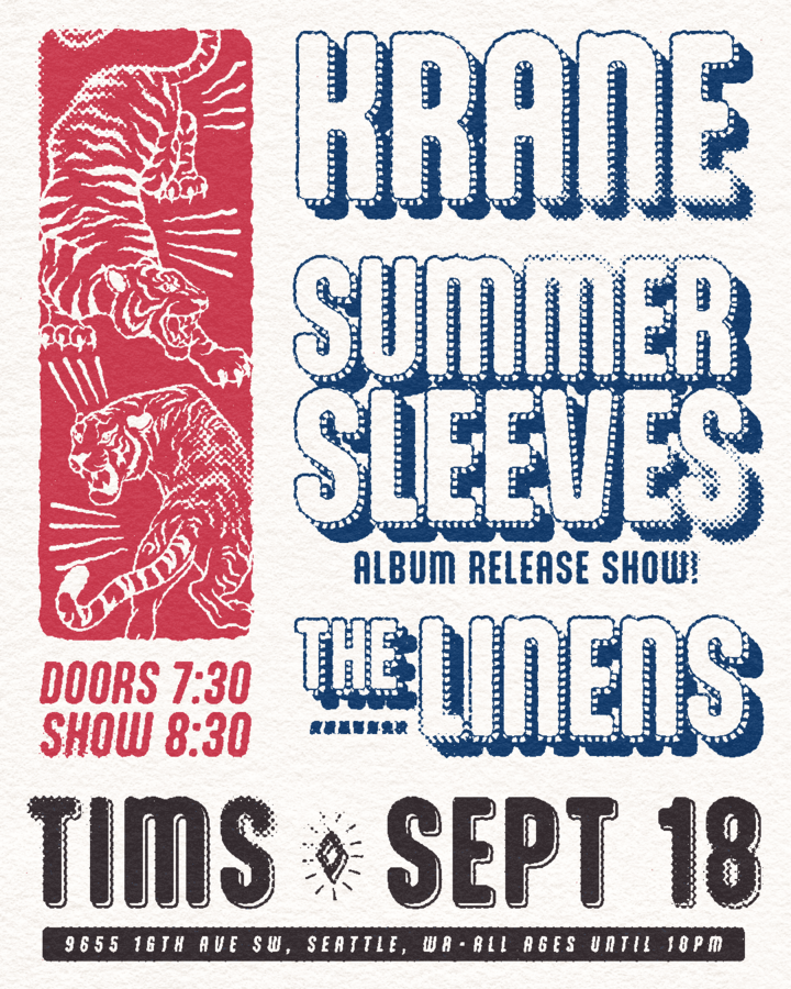 Krane, Summer Sleeves, The Linens at Tim's Tavern