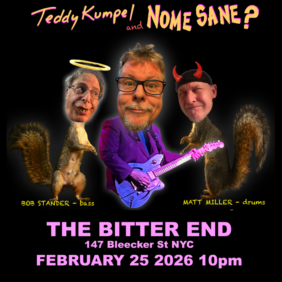 Teddy Kumpel & Nome Sane?