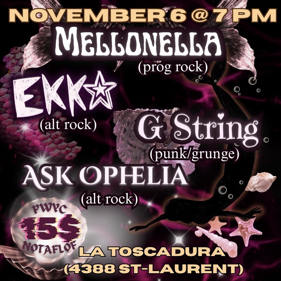 Mellonella, G String, Ekka and Ask Ophelia live at La Toscadura