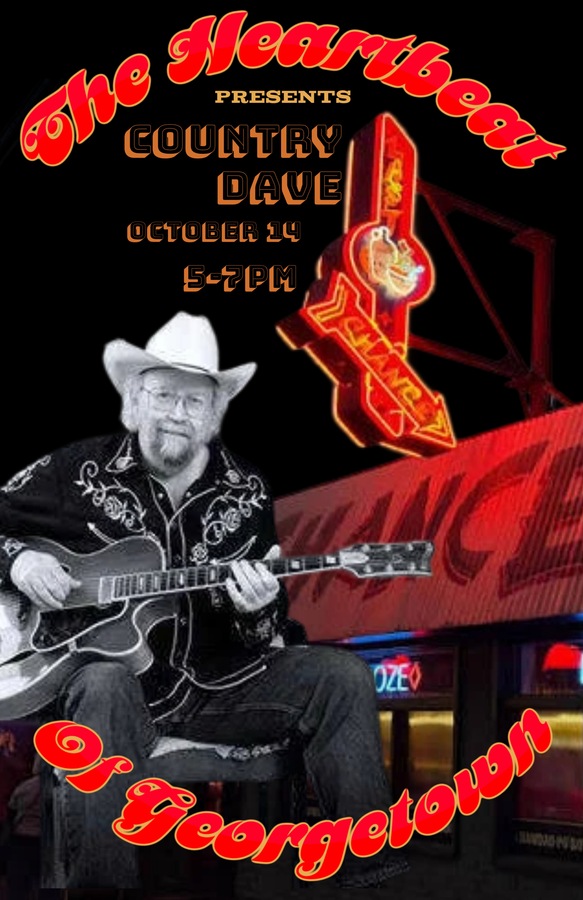The Heartbeat Of Georgetown Presents: Country Dave at Slim's Last Chance