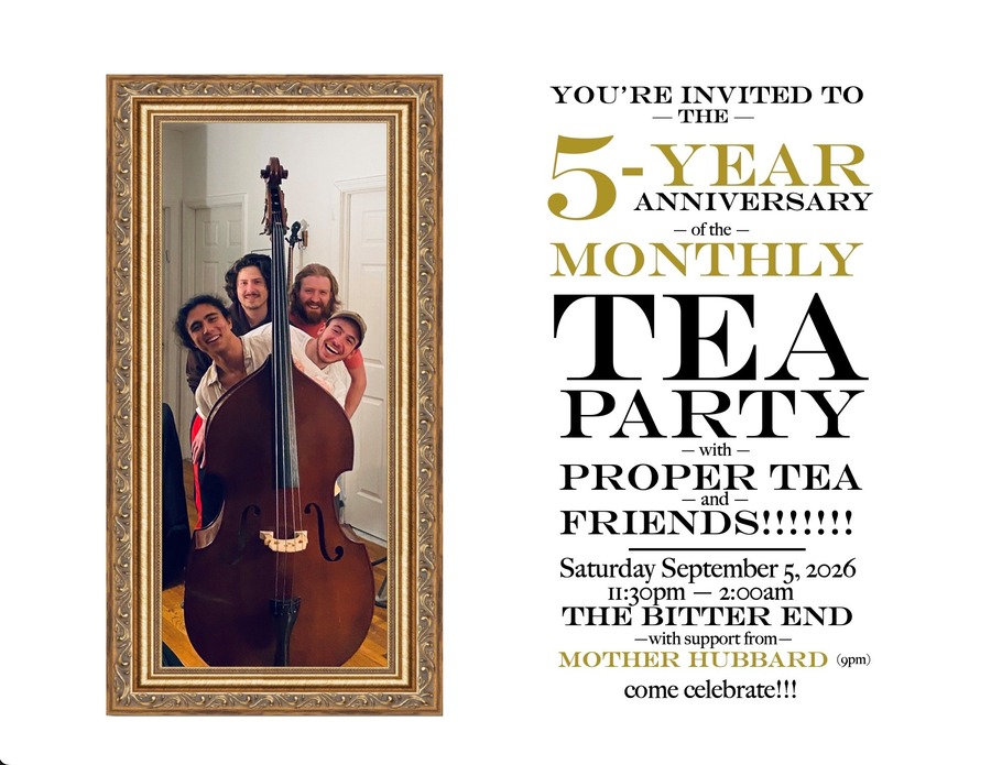 Monthly Tea Party W/ Proper Tea