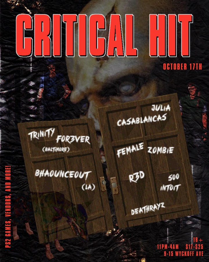 Bhaounceout / Trinity For3ver / R3D / Julia Casablancas / Female Zombie / Soo Intoit / Deathrayz