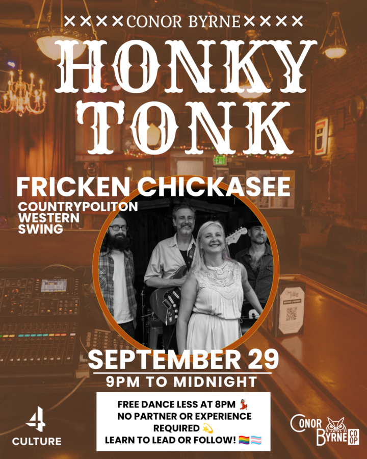 Fricken Chickasee at Conor Byrne Pub