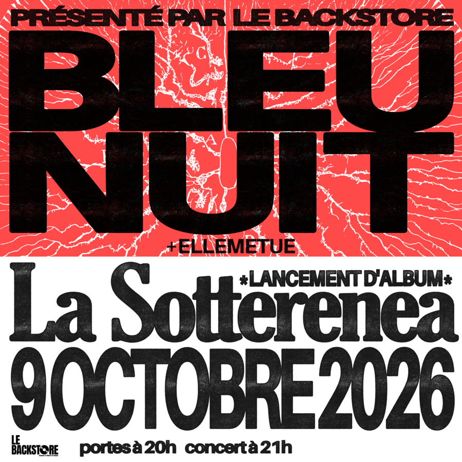 Bleu Nuit (lancement d'album) + Ellemetue @La Sotterenea