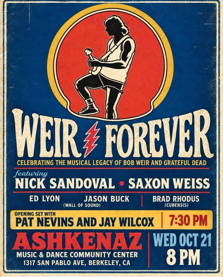 Weir Forever celebrates Bobby Weir w/opening acoustic duo Pat Nevins & Jay Wilcox doing a set of Bob Dylan songs