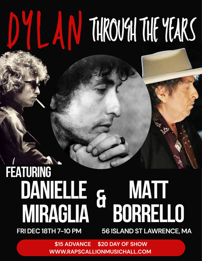 Dylan Through the Years featuring Danielle Miraglia & Matt Borrello
