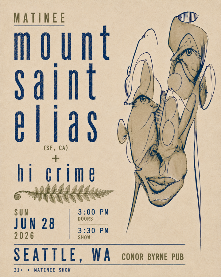 Mount Saint Elias, Hi Crime at Conor Byrne Pub