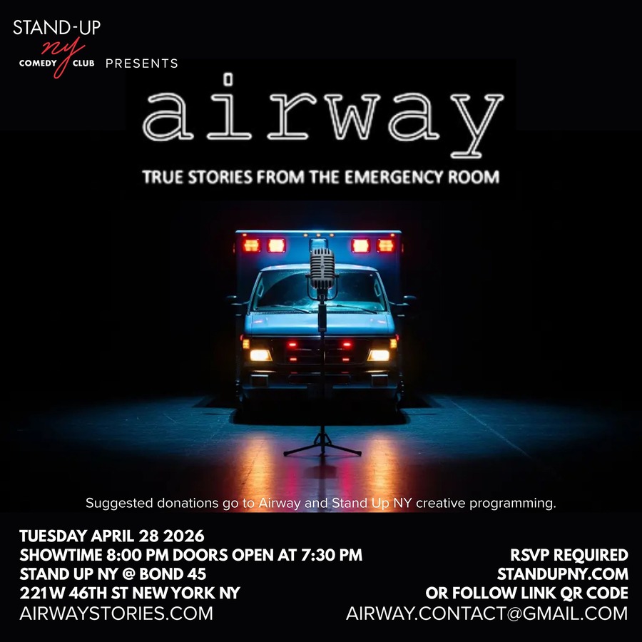 Stand Up NY Presents: AIRWAY - True Stories from the Emergency Room