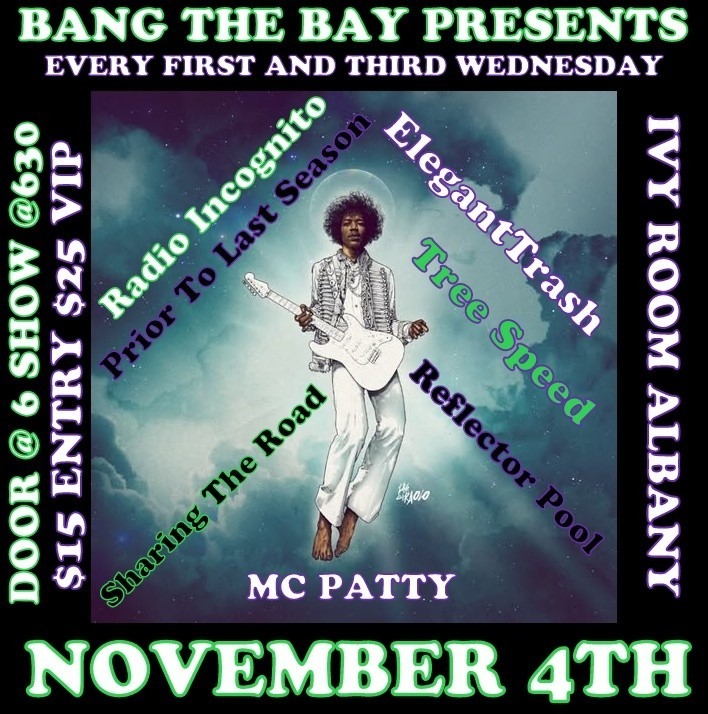 BANG THE BAY! RADIO INCOGNITO + PRIOR TO LAST SEASON + ELEGANT TRASH + TREE SPEED