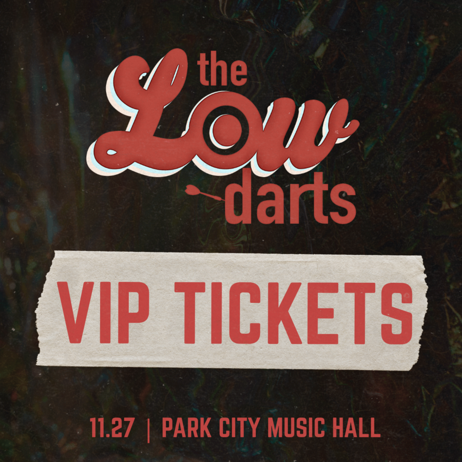 VIP Experience: The Low Darts
