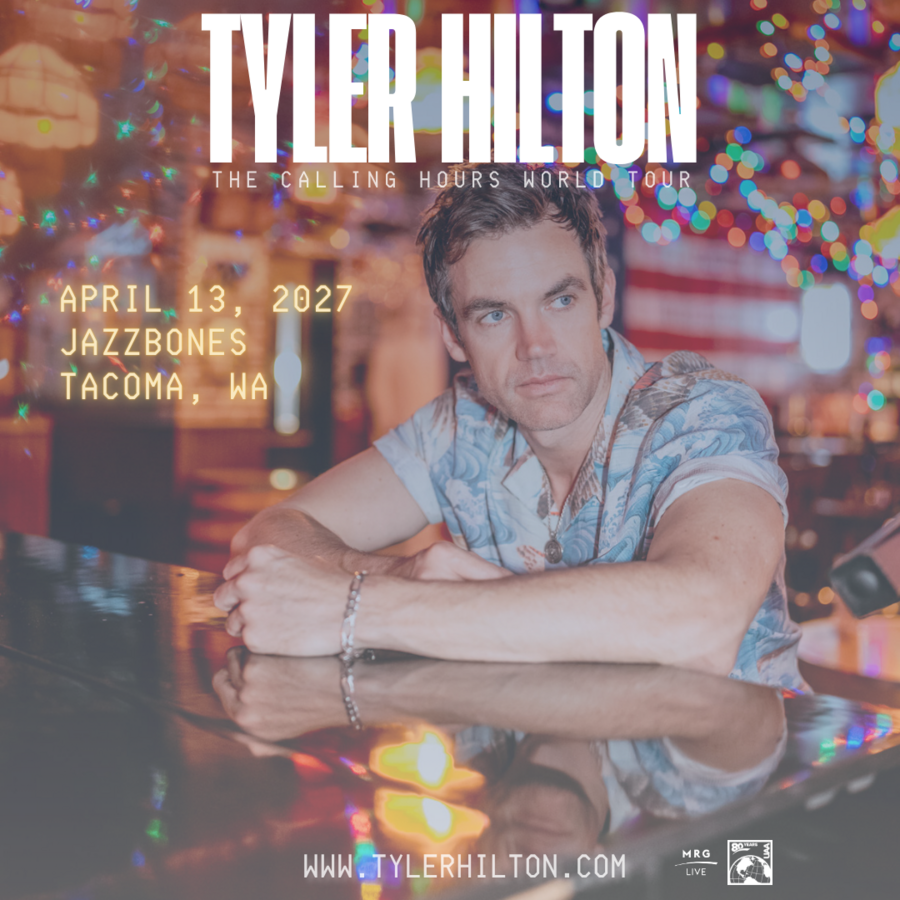 Tyler Hilton- All Tickets From 10/2 Honored!