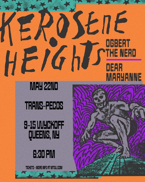Kerosene Heights w/ Dear Maryanne, Ogbert the Nerd Logo
