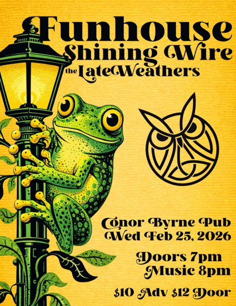 Funhouse + Shining Wire + The Lateweathers Logo