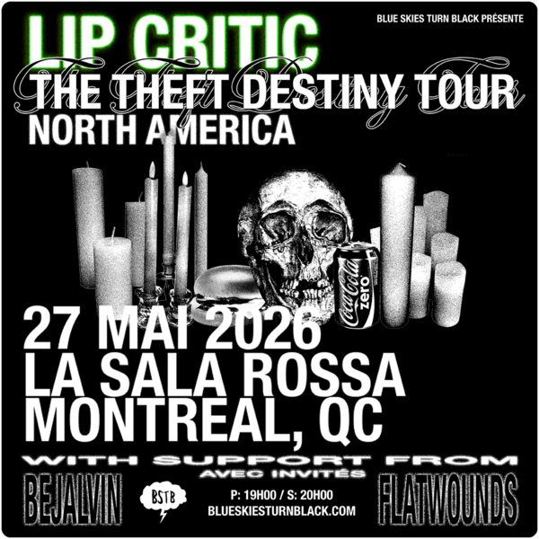 Blue Skies Turn Black présente LIP CRITIC + FLATWOUNDS + BEJALVIN Logo
