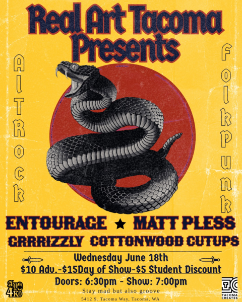 Real Art Tacoma Presents: Entourage, Matt Pless, Grrrizzly, Cottonwood Cutups Logo