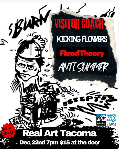 Real Art Tacoma Presents: Visitor Coach, Kicking Flowers, Flood Theory, AntiSummer Logo
