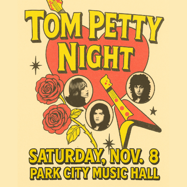 邦楽 T-5 PROJECT ONE NIGHT IN THE CITY LP Tom Petty Night • Park City Music Hall • VenuePilot