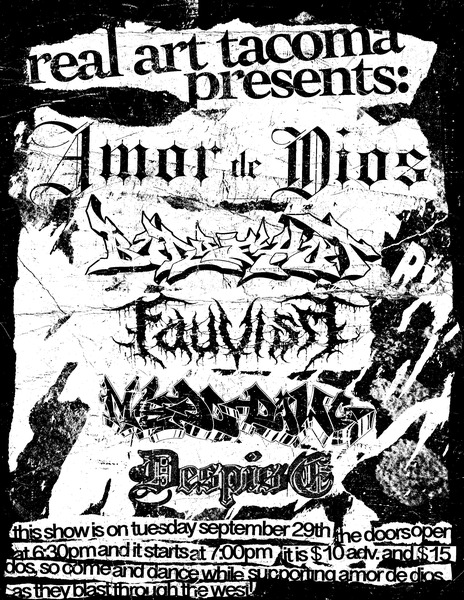 Real Art Tacoma Presents: Body Shot, Amor De Dios, Madddawg, Fauvism, Despise Logo