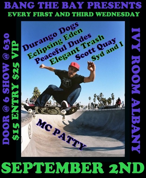 BANG THE BAY! DURANGO DOGS ECLIPSING EDEN + PEACEFUL DUDES + ELEGANT TRASH Logo