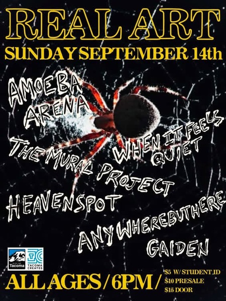 Real Art Tacoma Presents: Amoeba Arena, The Mural Project, When it Feels Quite, Anywherebuthere, Heavenspot  Logo