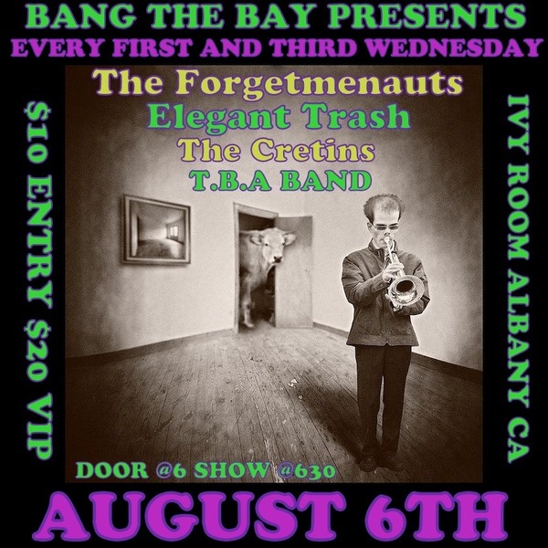 BANG THE BAY! Feat. The Forgetmenauts + Elegant Trash Logo
