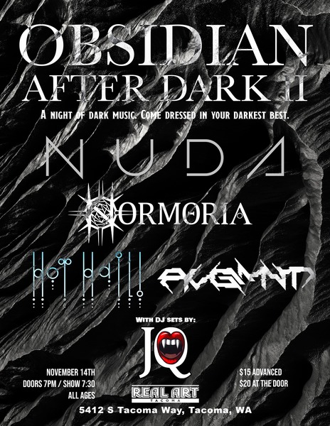 Real Art Tacoma Presents: Nuda, NORMORIA, AVGMNT, Hot Hail! w/ sets by DJ JQ Logo