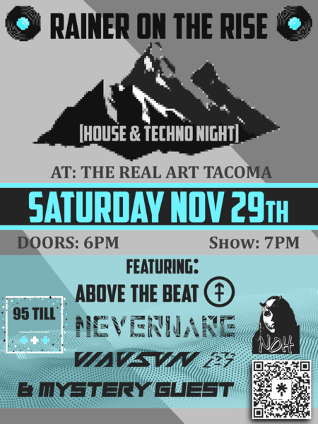 Real Art Tacoma Presents:  Rainier On The Rise - House & Techno Night Logo
