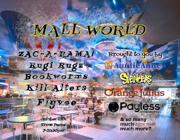 MALL WORLD: Flyvee / Kill Alters / Bookworms / Rugi Rugz / ZAC-A-RAMA! Logo