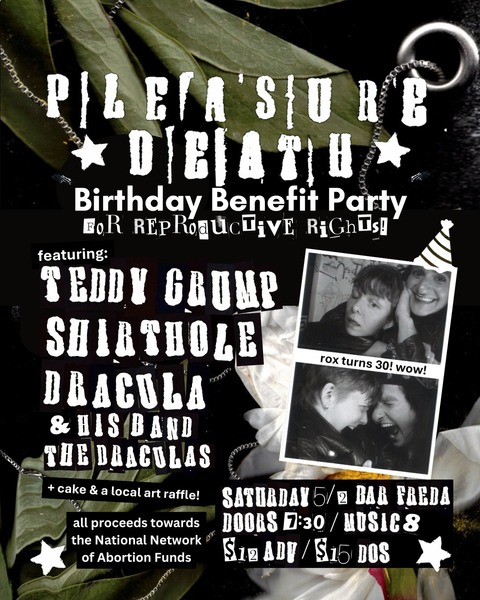 Birthday Benefit Party for Reproductive Rights with Teddy Grump, Shirthole, PLEASURE DEATH & Dracula and his band The Draculas Logo