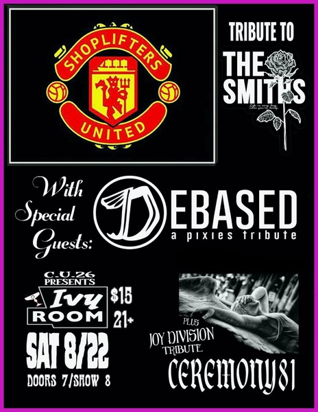 Shoplifters United (The Smiths Tribute) + Debased: A Pixies Tribute + Ceremony81 (joy division tribute) Logo