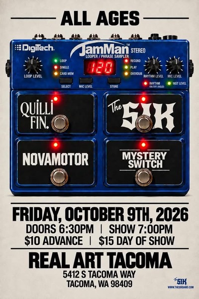 Real Art Tacoma Presents:  Novamotor, The SIK, Quilli Fin Logo