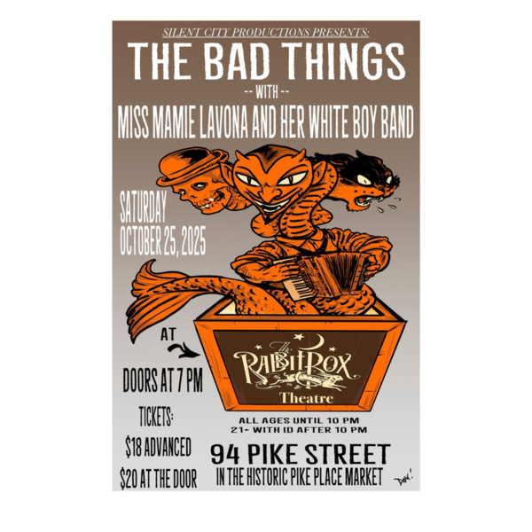 The Bad Things with Miss Mamie Lavona and her White Boy Band Logo