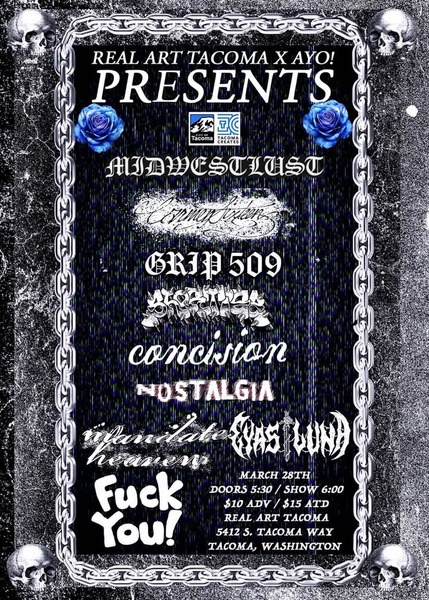 Real Art Tacoma x Ayo! Present: Mandate Heaven Midwestlust, Nostalgia, Eyas Luna Shorties, Grip 509, Fuck You! Logo