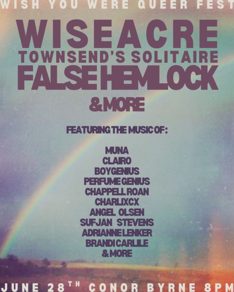 Wish You Were Queer Fest: Wiseacre, False Hemlock, Townsend's Solitaire & More! Logo