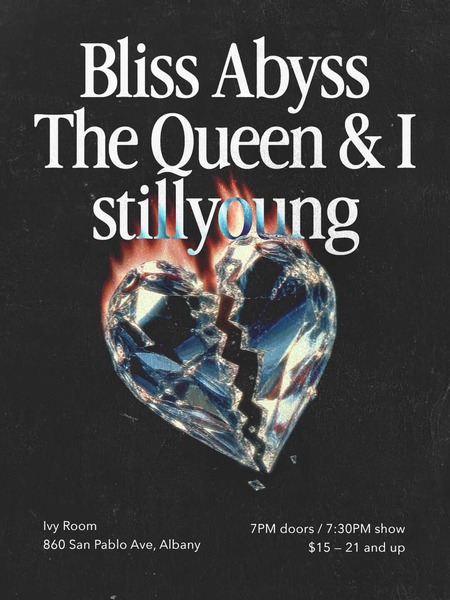 Bliss Abyss + The Queen & I + stillyouung Logo