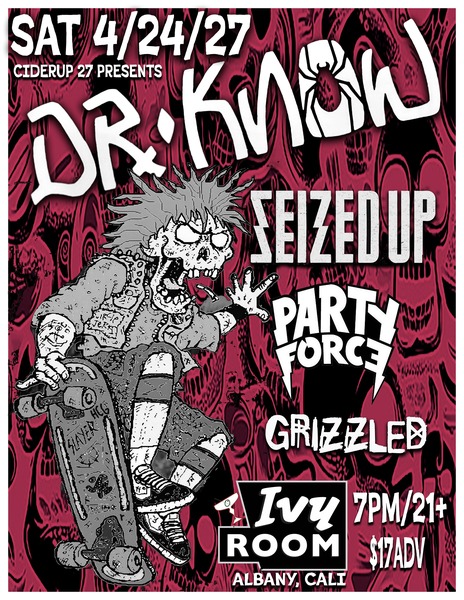 Dr Know + Seized Up + Party Force + Grizzled Logo
