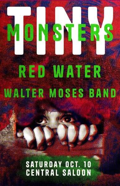 Tiny Monsters • Red Water • Black Velvet • Walter Moses Band Logo
