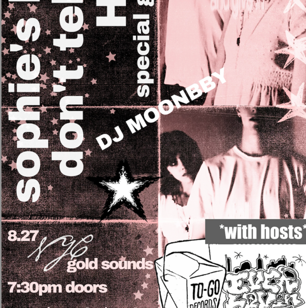 Sophie's Body, High., Don't Tell Iris plus DJ Moonbby Logo