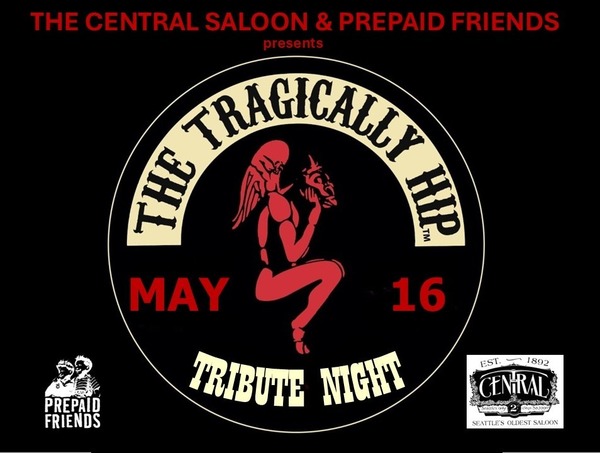 The Tragically Hip Tribute Night! w/ The Fabulously Rich • Purusa • The Alex Lancaster Band Logo