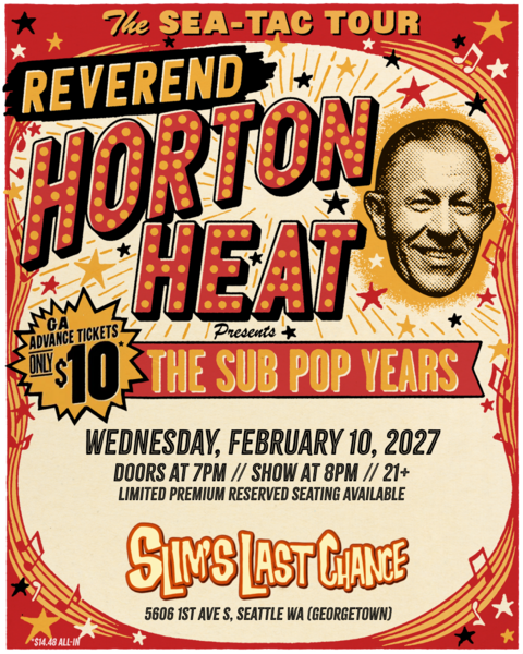 The Sea-Tac Tour: REVEREND HORTON HEAT presents The Sub Pop Years Logo