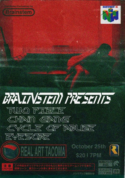 BrainStem Productions Presents: Two Piece, Chain Gang, Cycle of Abuse, Eyesore Logo