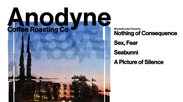 Nothing of Consequence + Sex, Fear + A Picture of Silence + Seabunni Logo