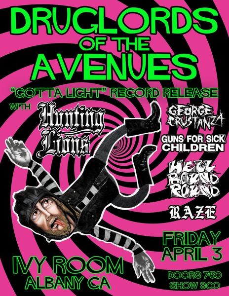 DRUGLORDS OF THE AVENUES (RECORD RELEASE) + HUNTING LIONS + GEORGE CRUSTANZA Logo