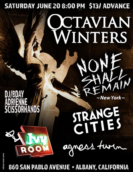 OCTAVIAN WINTERS + NONE SHALL REMAIN + STRANGE CITIES + AGNESS TWIN Logo