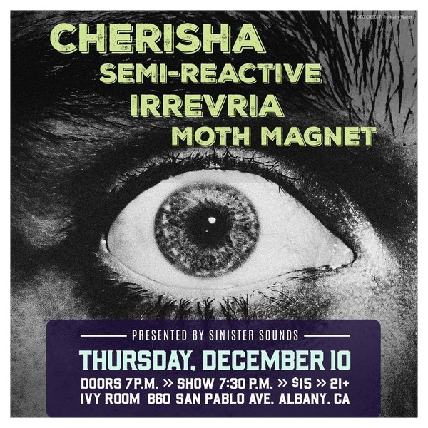 CHERISHA + SEMI-REACTIVE + IRREVRIA + MOTH MAGNET Logo
