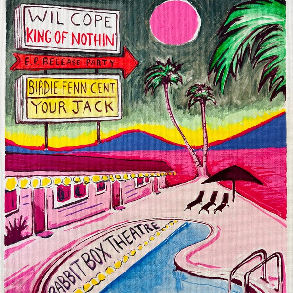 Wil Cope King of Nothin’ e.p. Release party Logo